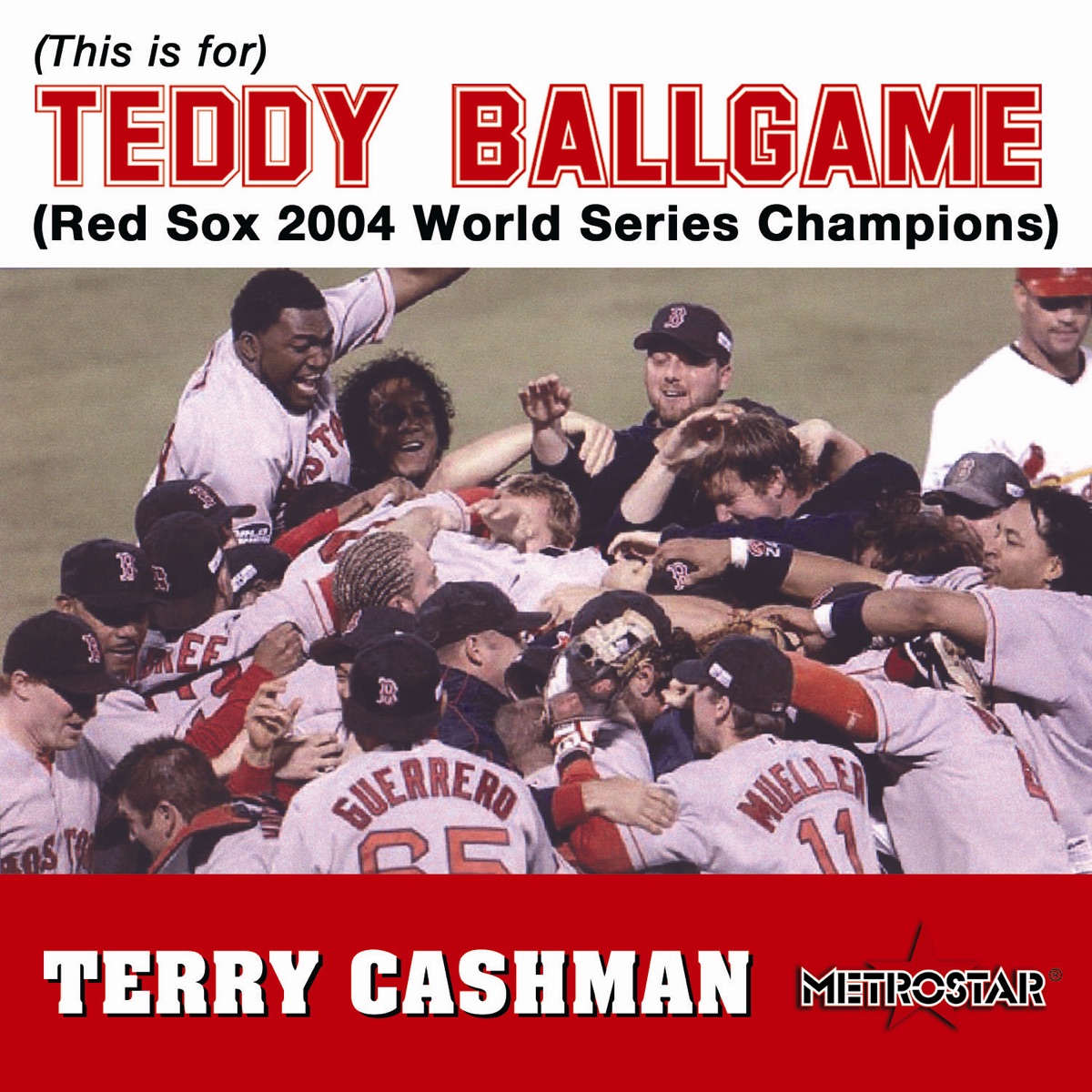 This Is For) Teddy Ballgame (Red Sox 2004 World Series Champions) - Single  - Album by Terry Cashman - Apple Music