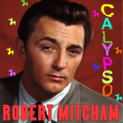 Calypso - Robert Mitchum