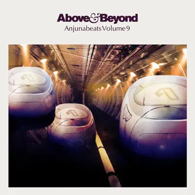 Anjunabeats Volume 9 (Bonus Track Version) - Above & Beyond