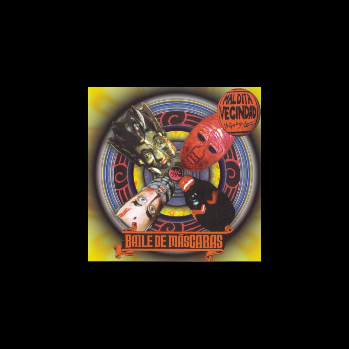 Baile de Máscaras” álbum de Maldita Vecindad y Los Hijos del Quinto Patio en Apple Music