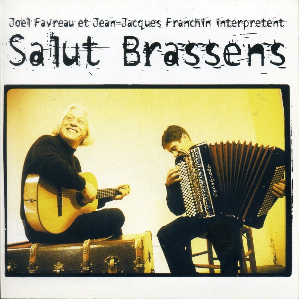 Обложка альбома «Salut Brassens» — Joel Favreau & Jean-Jacques Franchin
