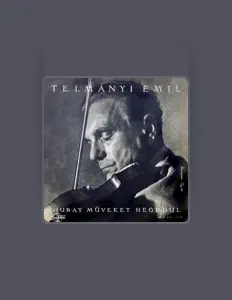 Listen to Telmányi Emil, watch music videos, read bio, see tour dates & more!