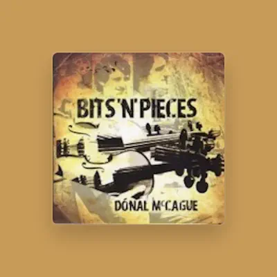 Listen to Donal McCague, watch music videos, read bio, see tour dates & more!