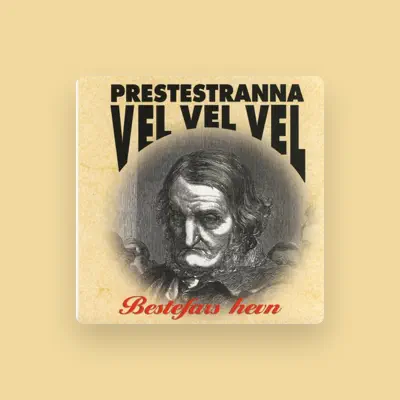 Listen to Prestestranna Vel Vel Vel, watch music videos, read bio, see tour dates & more!