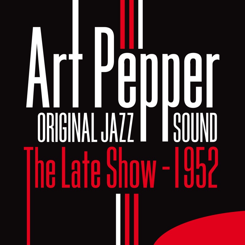 Original Jazz Sound: The Late Show - 1952