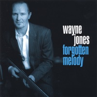 Forgotten Melody - Wayne Jones