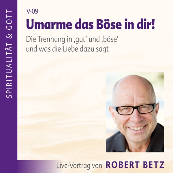 Umarme das Böse in dir