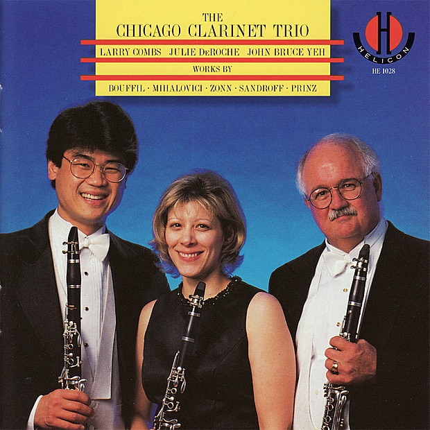 Обложка альбома «The Chicago Clarinet Trio Performs Bouffil, Mihalovici, Zonn, Sandroff & Prinz» — The Chicago Clarinet Trio & Marcel Mihalovici