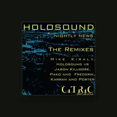 Listen to Holosound, watch music videos, read bio, see tour dates & more!