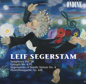 Segerstam: Symphony No. 18 In One Thought, etc