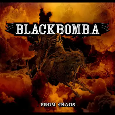 FROM CHAOS - Black Bomb Ä FROM CHAOS - Black Bomb Ä