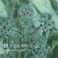 Breathe 2 - Breathe