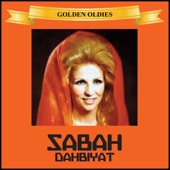 Arabic Golden Oldies: Sabah - Dahabiyat, Vol. 1 artwork