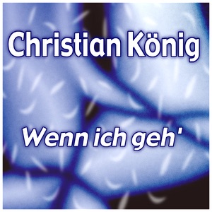 Wenn ich geh' - Single