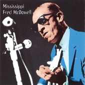 Mississippi Fred McDowell - Diving Duck Blues