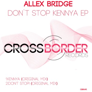 Don't Stop Kennya - EP - Single