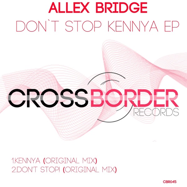 Don't Stop Kennya - EP - Single