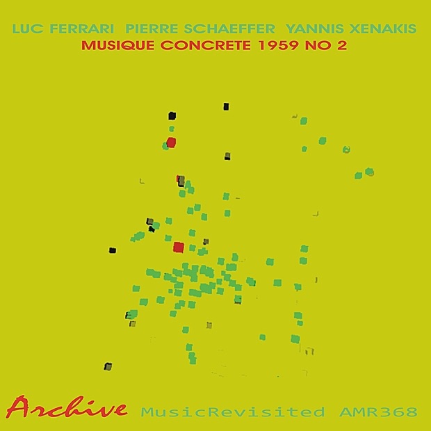 Обложка альбома «Musique Concrete 1959 No. 2 - Single» — Luc Ferrari, Pierre Schaeffer & Iannis Xenakis