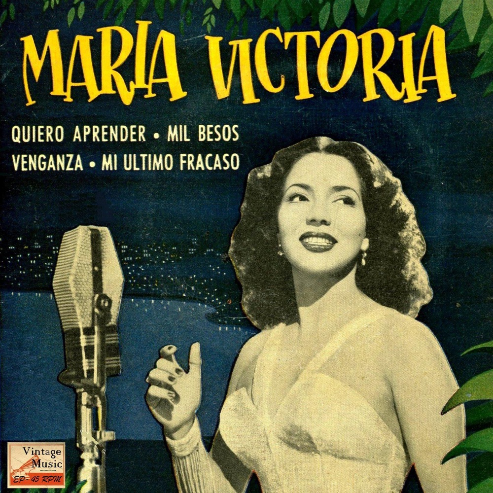 Обложка альбома «Vintage México No. 166 - EP: Boleros - EP» — María Victoria