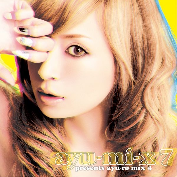 ayu-mi-x 7 presents ayu-ro mix 4 - 浜崎あゆみのアルバム - Apple Music