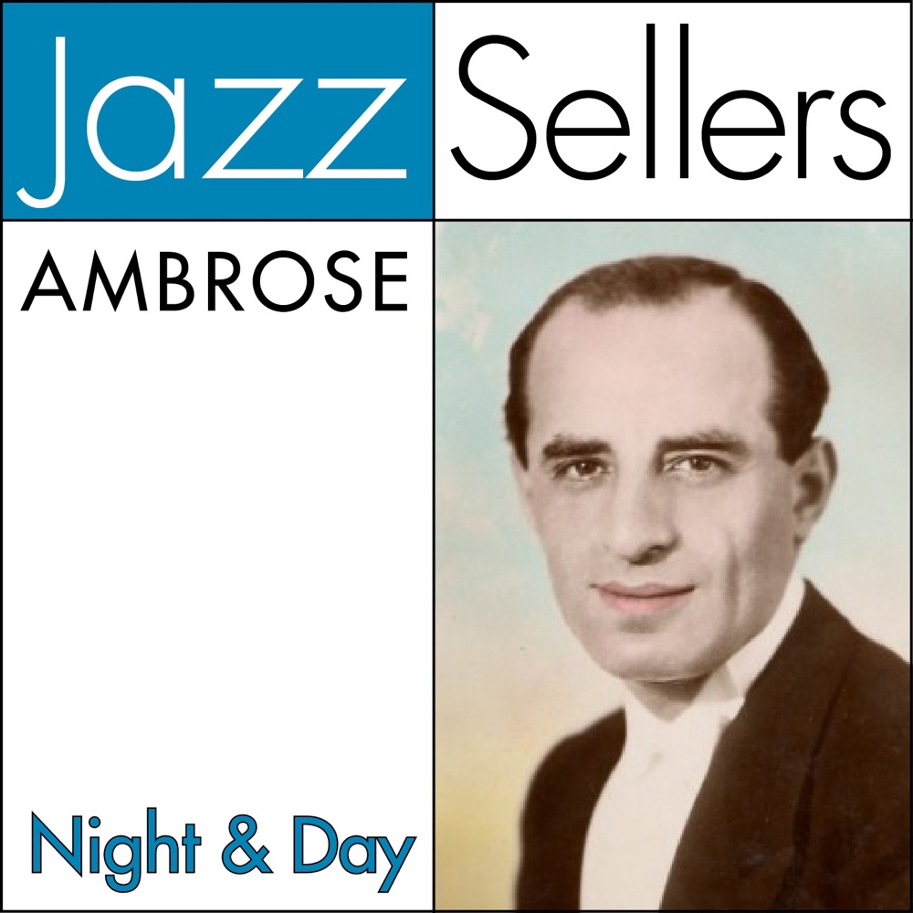 Обложка альбома «Night & Day (JazzSellers)» — Ambrose