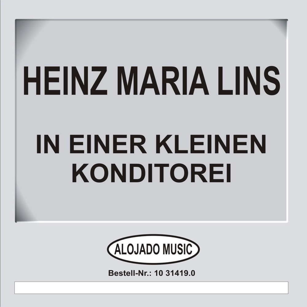 Обложка альбома «In Einer Kleinen Konditorei» — Heinz Maria Lins
