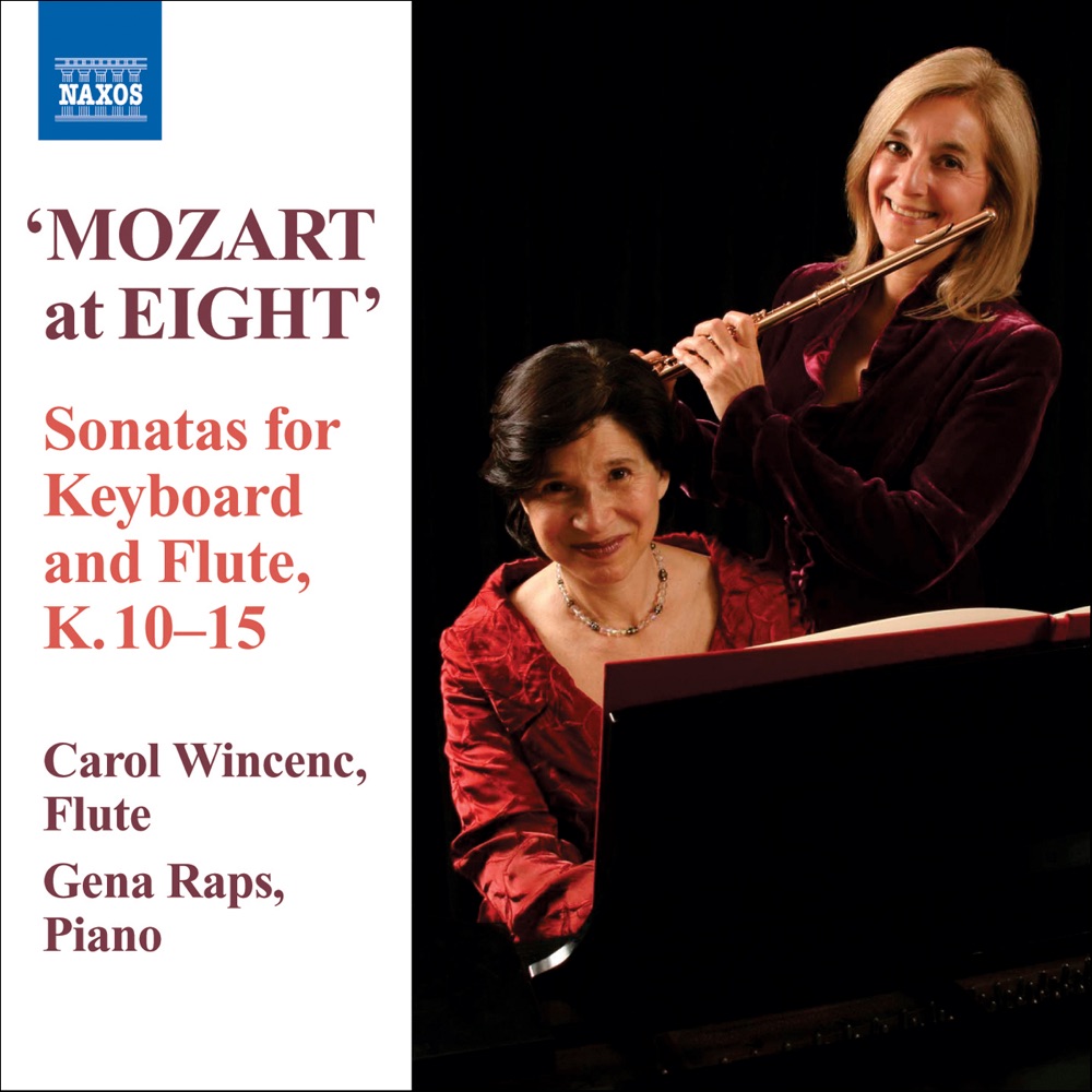 Обложка альбома «Mozart at 8: 6 Violin Sonatas, K. 10-15 (Versions for Flute and Piano)» — Carol Wincenc & Gena Raps