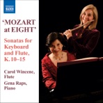 Mozart at 8: 6 Violin Sonatas, K. 10-15 (Versions for Flute and Piano)