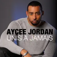 Unis à jamais (Radio Edit) — Aycee Jordan