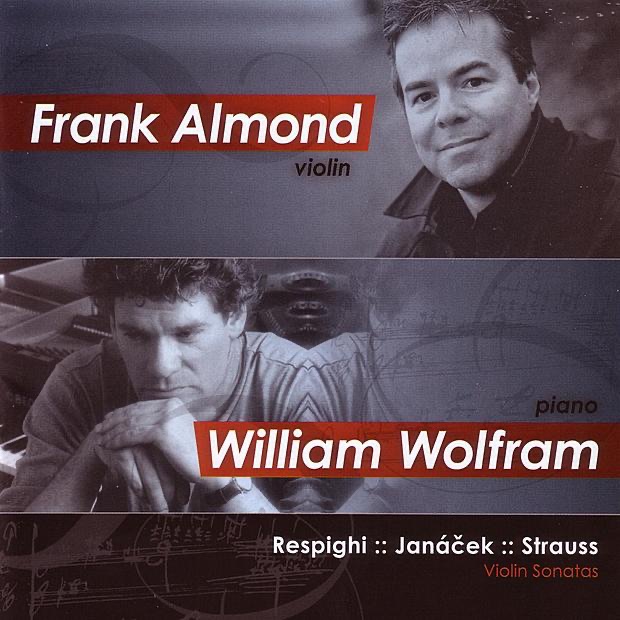 Обложка альбома «Respighi, Janáček, Strauss: Violin Sonatas» — Frank Almond & William Wolfram