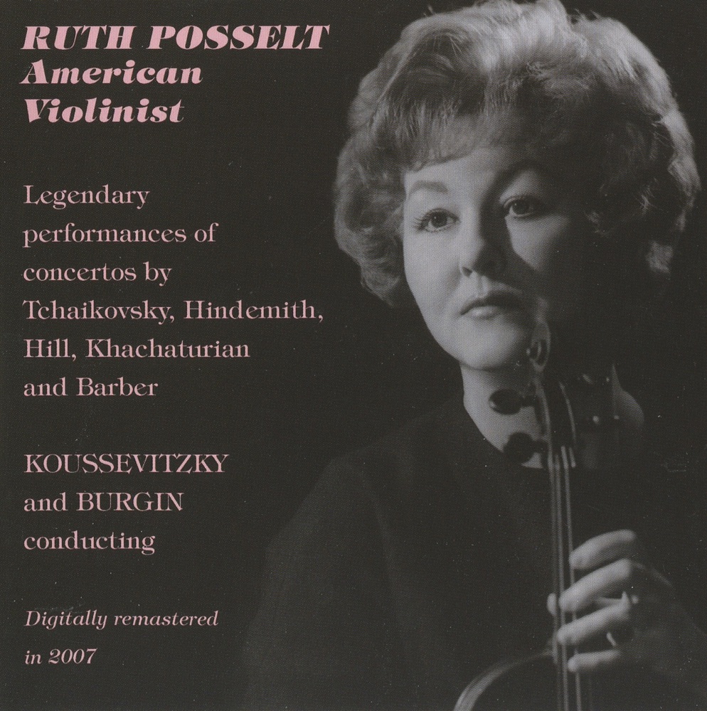 Обложка альбома «Ruth Posselt - American Violinist» — Richard Burgin, Ruth Posselt, Florida State Chamber Orchestra, Sergey Koussevitzky, Boston Symphony Orchestra, Allan Sly, Harvard-Radcliffe Orchestra, Russell Stanger & Springfield Symphony Orchestra