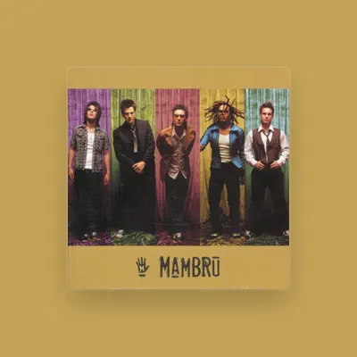 Listen to Mambrú, watch music videos, read bio, see tour dates & more!