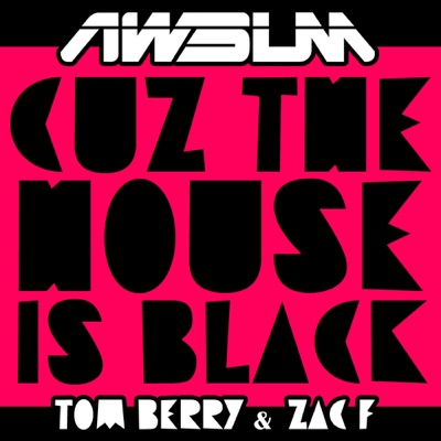 Cus The House Is Black - Single