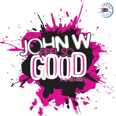Feel So Good (Remixes)
