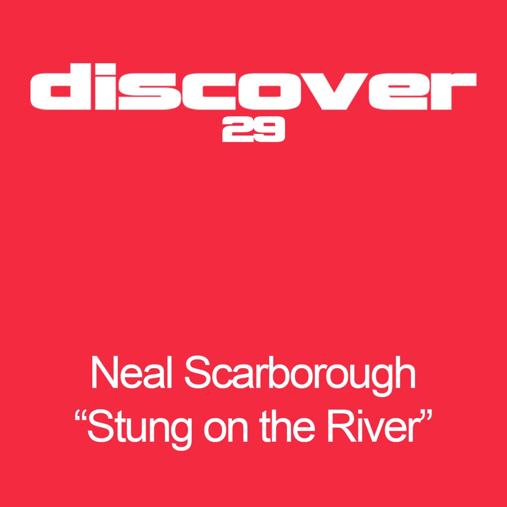 Обложка альбома «Stung On River» — Neal Scarborough