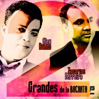 2 Grandes de la Bachata, Vol. 2 - Alex Bueno & Zacarías Ferreira
