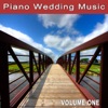 Piano Wedding Music, Vol. One (Dinners, Weddings)