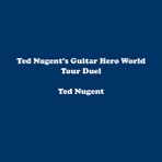 Ted Nugent’s Guitar Hero World Tour Duel - Single