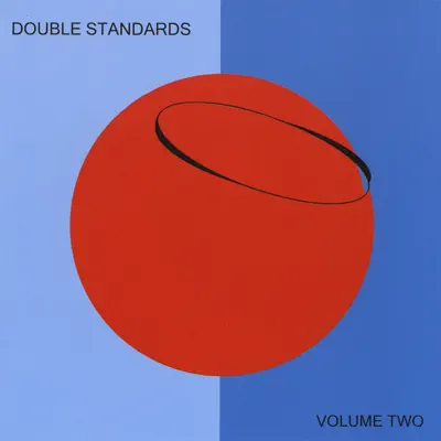 Dengarkan 'Volume Two' dari Double Standards.