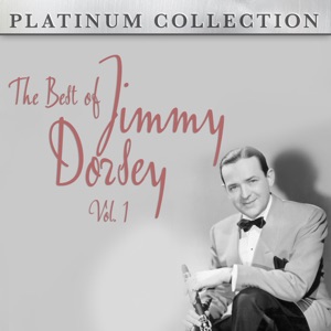 The Best of Jimmy Dorsey, Vol. 1