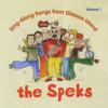 Sing-Along Songs from Glasses Island - Volume 1 - The Speks