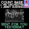 Count Basie and His Orchestra - Sent for You Yesterday