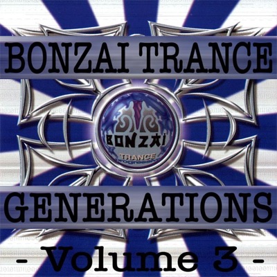 Bonzai Trance Generations, Vol. 3