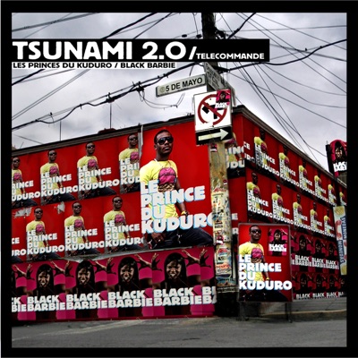 Tsunami 2.0 (Télécommande) [feat. Black Barbie] - Single