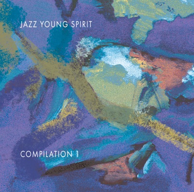 Jazz Young Spirit (Compilation 1)