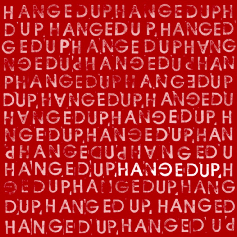 Обложка альбома «Hangedup» — Hangedup
