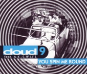You Spin Me Round Feat. A.K.Swift - EP