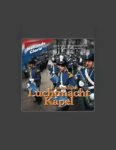 Poslechněte si interpreta Koninklijke Luchtmachtkapel, sledujte hudební videa, přečtěte si životopis, podívejte se na data turné a další informace.