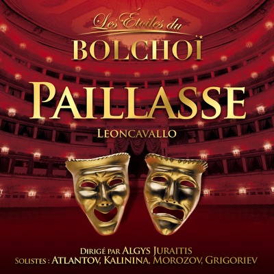 Leoncavallo: Paillasse (Les étoiles du Bolchoï)