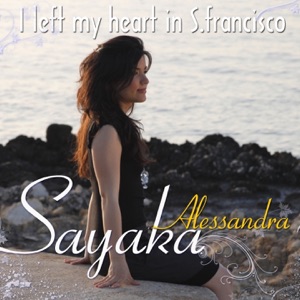 I Left My Heart In San Francisco - Single